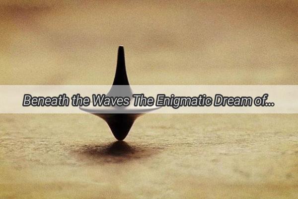 Beneath the Waves The Enigmatic Dream of the Giant Anglerfish